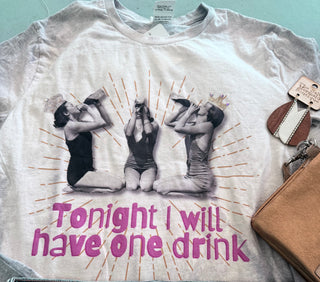 One Drink Tee